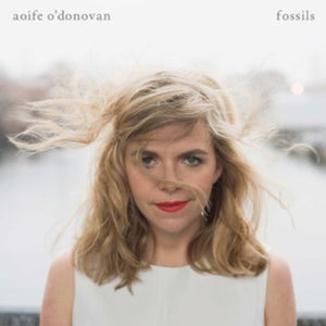 O'Donovan, Aoife: Fossils (Vinyl LP)