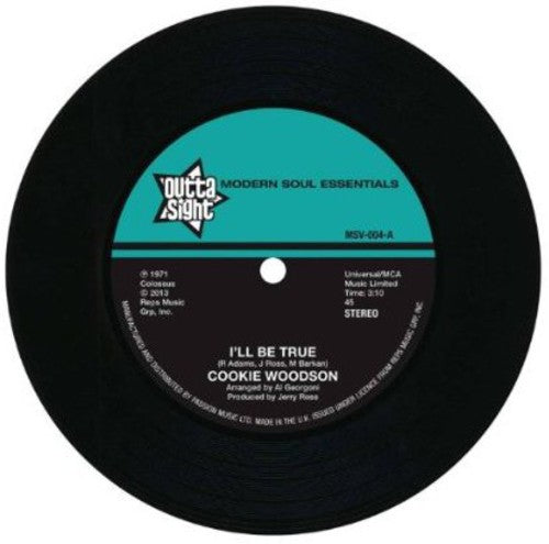 Woodson, Cookie: I'll Be True (7-Inch Single)