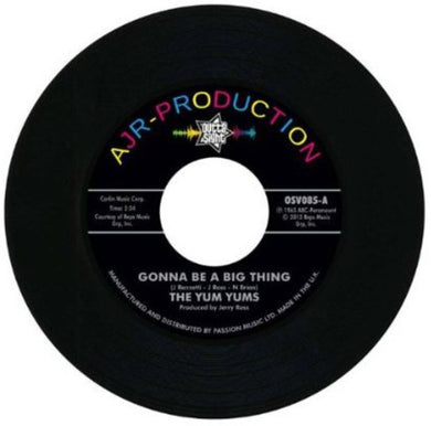 Yum Yums: Gonna Be a Big Thing (7-Inch Single)