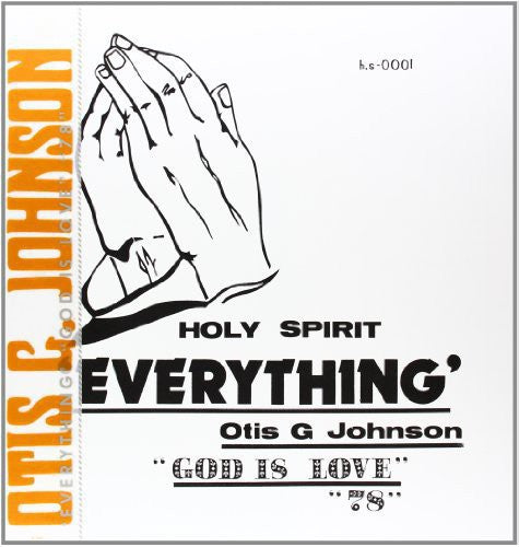 Johnson, Otis G: Everything-God Is Love 78 (Vinyl LP)