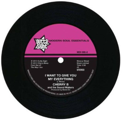 Cheery B & the Sound Makers: Want to Give You My Everything (7-Inch Single)