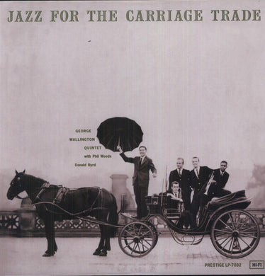 George Wallington: Jazz for the Carriage Trade (Vinyl LP)