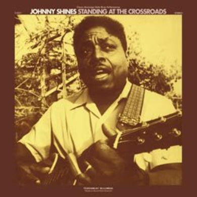 Johnny Shines: Standing at the Crossroads (Vinyl LP)