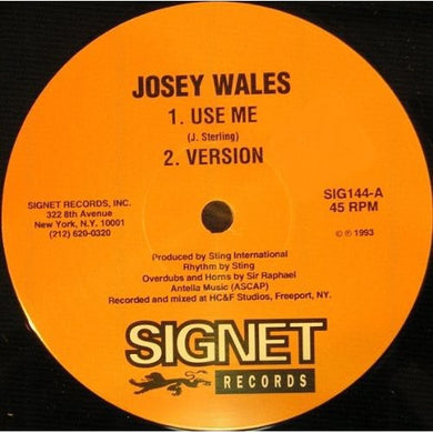 Josey Wales: Use Me / 21 Candles (12-Inch Single)