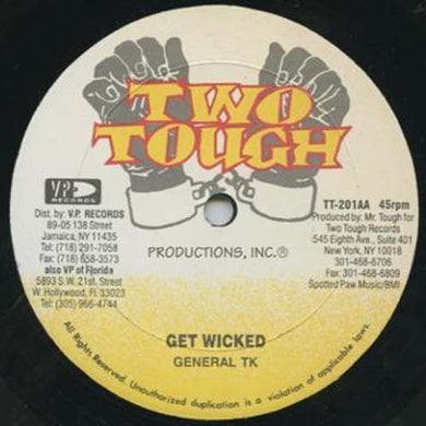 General T.K.: Get Wicked/Hot Stuff (12-Inch Single)