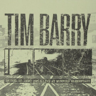 Barry, Tim: Laurel St. Demo 2005 & Live at Munford Elementary (Vinyl LP)