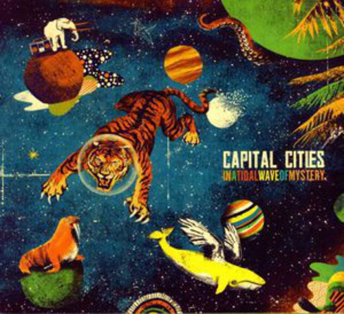 Capital Cities: In a Tidal Wave of Mystery (Vinyl LP)
