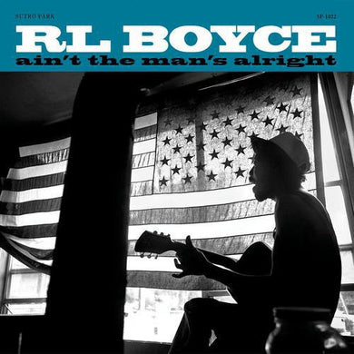 Boyce, R.L.: Ain't the Man's Alright (Vinyl LP)