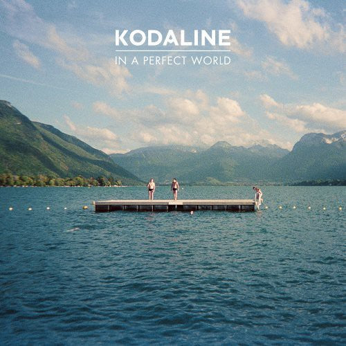 Kodaline: In a Perfect World (Vinyl LP)