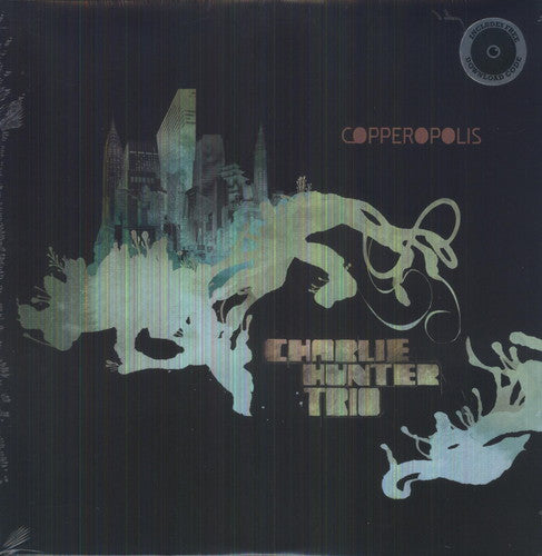 Charlie Hunter: Copperopolis (12-Inch Single)