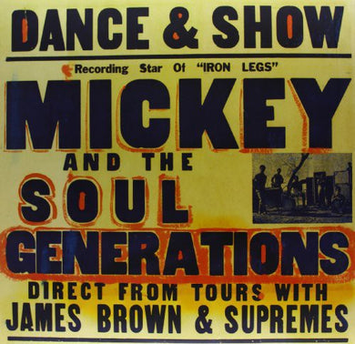 Mickey & the Soul Generation: Iron Leg (Vinyl LP)