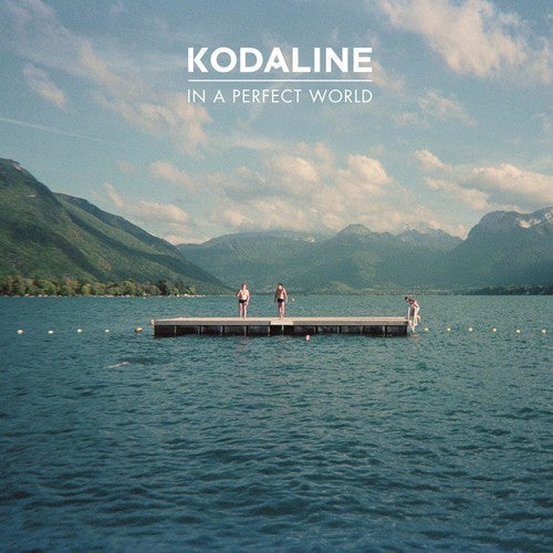 Kodaline: In a Perfect World (Vinyl LP)