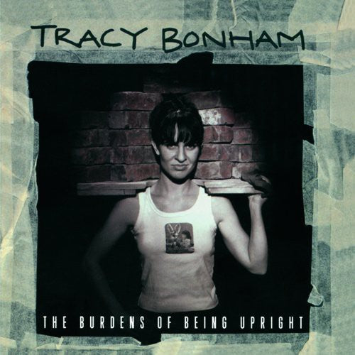 Tracy Bonham: Burdens of Being Upright (Vinyl LP)