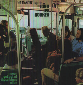 Hooker, John Lee: Never Get Out of These (Vinyl LP)