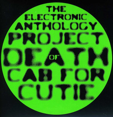 The Electronic Anthology Project: Electronic Anthology Project Of Death Cab For Cutie (7-Inch Single)