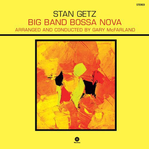 Getz, Stan: Big Band Bossa Nova (Vinyl LP)
