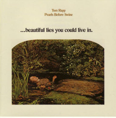 Rapp, Tom - Pearls Before Swine: Beautiful Lies Youn Could Live in (Vinyl LP)
