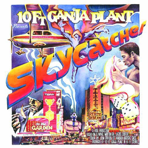 10 Ft Ganja Plant: Skycatcher (Vinyl LP)