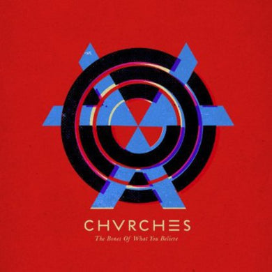 Chvrches: Bones of What You Believe (Vinyl LP)