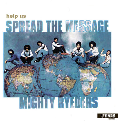 Mighty Ryeders: Help Us Spread The Message (Vinyl LP)