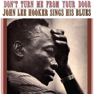 Hooker, John Lee: Don't Turn Me from Your Door (Vinyl LP)