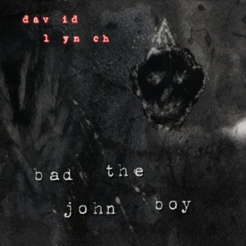 David Lynch: Bad the John Boy (12-Inch Single)