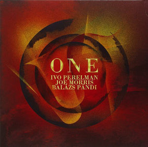 Perelman, Ivo / Morris, Joe / Pandi, Balazs: One (Vinyl LP)