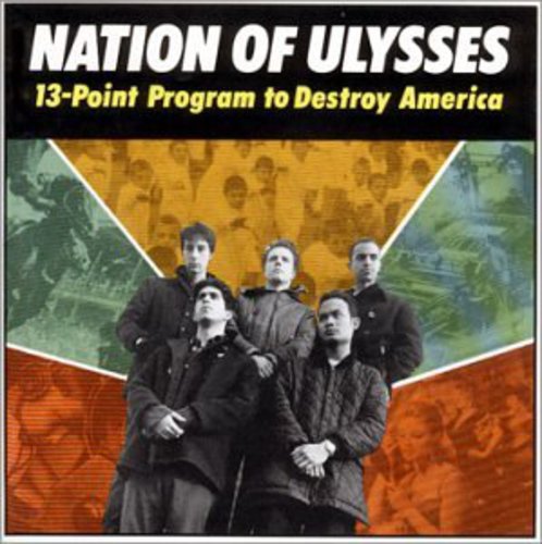 Nation of Ulysses: 13 Point Program to Destroy America (Vinyl LP)