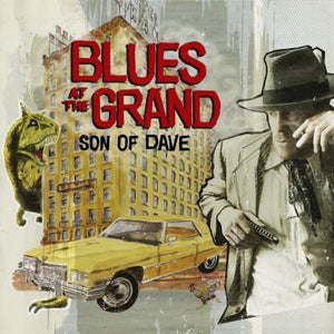 Son of Dave: Blues at the Grand (Vinyl LP)