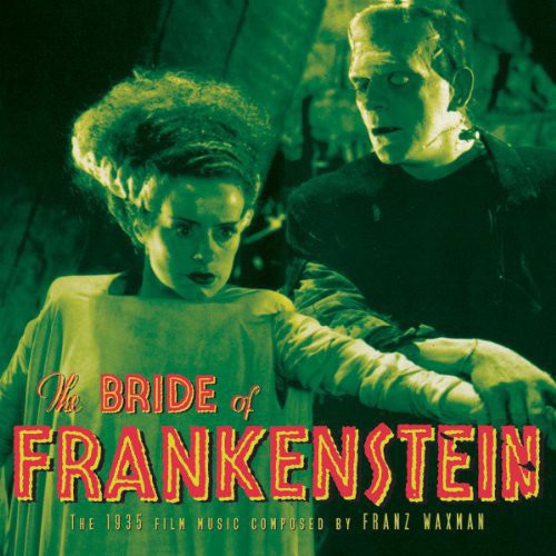 Franz Waxman: Bride of Frankenstein (Original Motion Picture Soundtrack) (Vinyl LP)