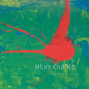 Milky Chance: Sadnecessary (Vinyl LP)