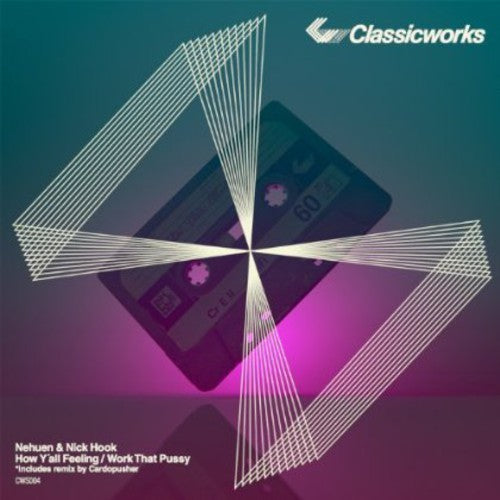 Nehuen & Nick Hook: How Y'all Feeling?/Work That Pussy (12-Inch Single)