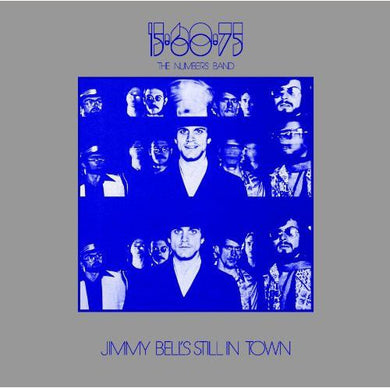 15-60-75 ( the Numbers Band ): Jimmy Bell's Still in Town (Vinyl LP)