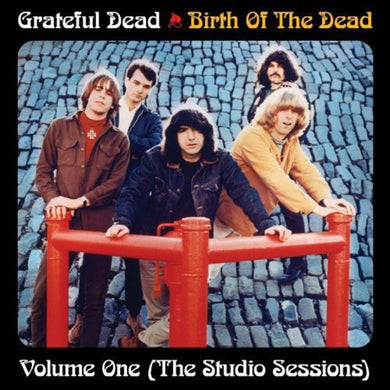 Grateful Dead: Birth of the Grateful Dead: Volume One-The Studio (Vinyl LP)
