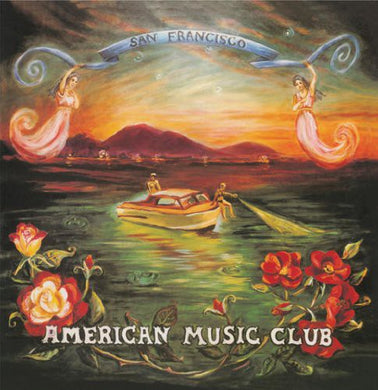 American Music Club: San Francisco (Vinyl LP)