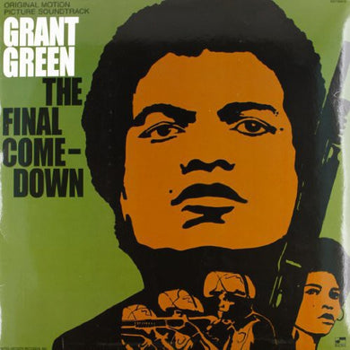 Grant Green: Final Comedown (Vinyl LP)