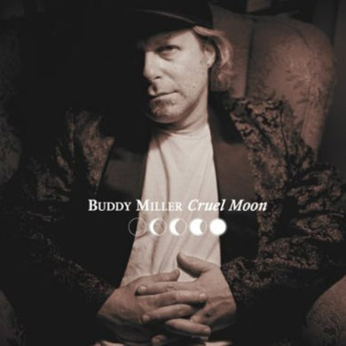 Miller, Buddy: Cruel Moon (Vinyl LP)