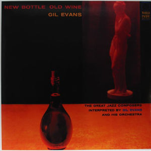 Gil Evans: New Bottle Old Wine (Vinyl LP)