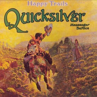 Quicksilver Messenger Service: Happy Trails (Vinyl LP)