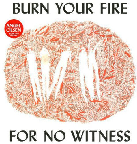 Olsen, Angel: Burn Your Fire for No Witness (Vinyl LP)