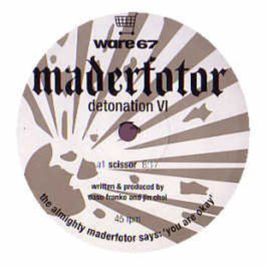 Maderfotor: Detonation, Vol. 6 (12-Inch Single)