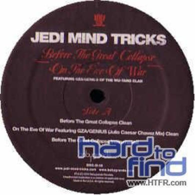 Jedi Mind Tricks: Before the Great Collapse / on the Eve of War (12-Inch Single)
