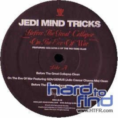 Jedi Mind Tricks: Before the Great Collapse / on the Eve of War (12-Inch Single)