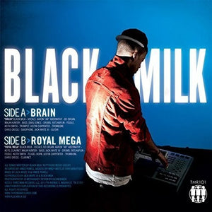 Black Milk: Brain/Royal Mega (7-Inch Single)