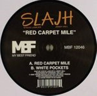 Slajh: Red Carpet Mile (12-Inch Single)