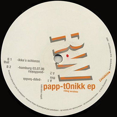 Wruhme, Robag: Papp-Tonikk EP (12-Inch Single)