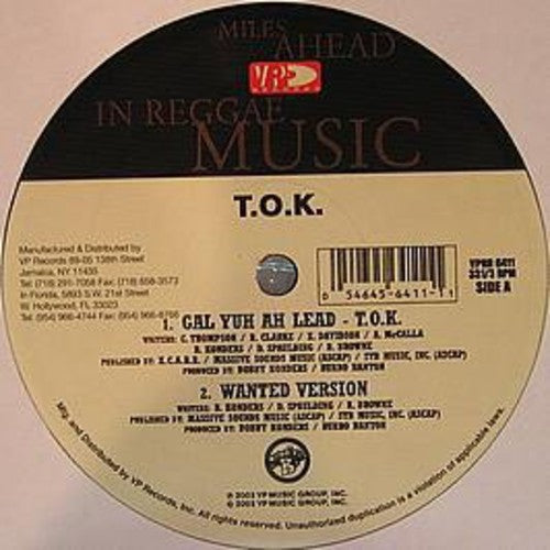 T.O.K.: Gal Yuh Ah Lead (12-Inch Single)