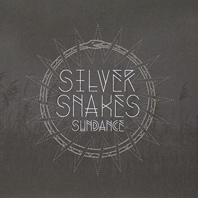 Silver Snakes: Sundance (7-Inch Single)