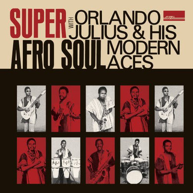 Orlando Julius & His Modern Aces: Super Afro Soul (Vinyl LP)