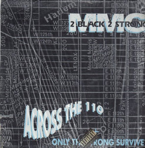 2 Black 2 Strong: Across the 110 (12-Inch Single)